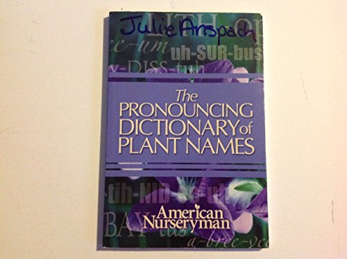 Beispielbild fr The Pronouncing Dictionary of Plant Names zum Verkauf von ThriftBooks-Atlanta