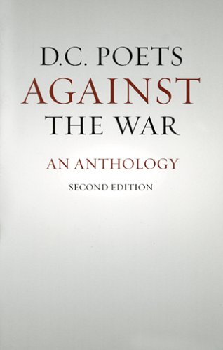 Stock image for D.C. Poets Against the War, Second Edition for sale by Wonder Book