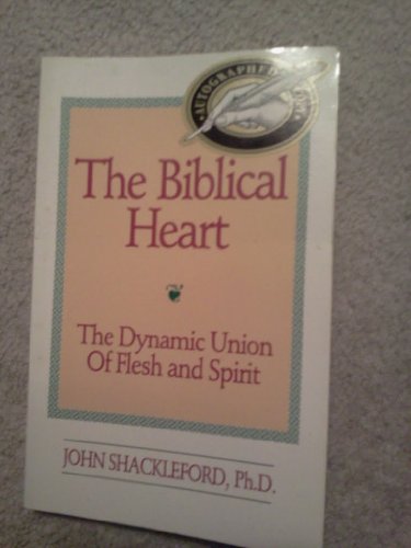 9781887650021: Biblical Heart: Dynamic Union of Flesh and Spirit