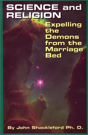 Beispielbild fr Science and Religion: Expelling the Demons from the Marriage Bed zum Verkauf von HPB-Red