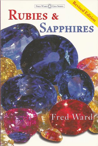 Stock image for Rubies Sapphires (Fred Ward Gem Book Series) for sale by Hafa Adai Books