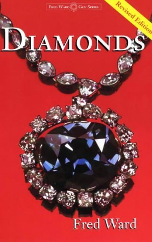Beispielbild fr Diamonds (Fred Ward Gem Book Series) zum Verkauf von Decluttr