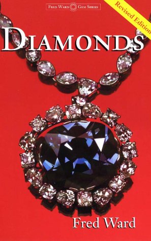 Stock image for Diamonds (Fred Ward Gem Book Series) for sale by Decluttr