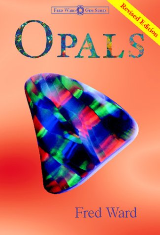 Stock image for Opals (Fred Ward Gem Book) for sale by HPB-Red