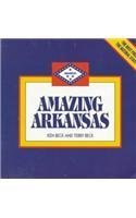 Stock image for Amazing Arkansas for sale by Wonder Book