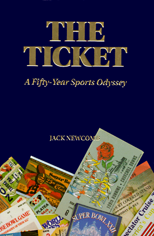 Beispielbild fr The Ticket : A Fifty-Year Sports Odyssey zum Verkauf von Better World Books