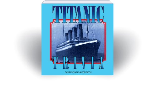 Beispielbild fr Titanic Trivia zum Verkauf von SecondSale