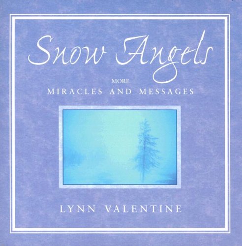 9781887654616: Snow Angels: More Miracles and Messages