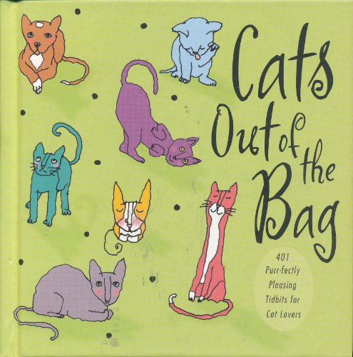 Beispielbild fr Cats out of the Bag zum Verkauf von Better World Books