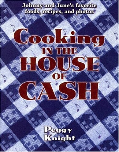Cooking in the House of Cash (9781887654937) by Knight, Peggy