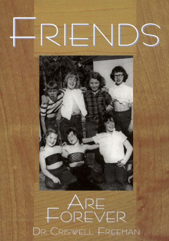 Imagen de archivo de Friends Are Forever: A Treasury of Quotations About Laughter, Loyalty, Sharing and Trust a la venta por Once Upon A Time Books
