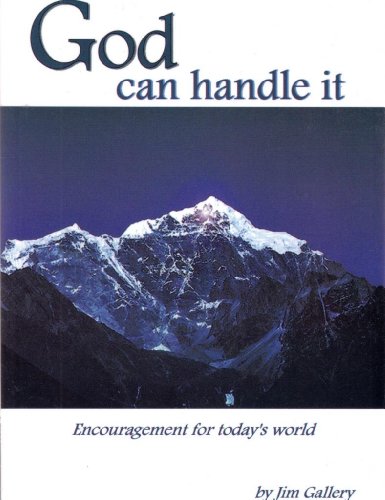 Stock image for God Can Handle It: Encouragement for today's world for sale by Orion Tech