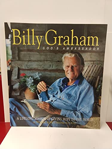 Imagen de archivo de Billy Graham, God's Ambassador: A Lifelong Mission of Giving Hope to the World a la venta por Once Upon A Time Books