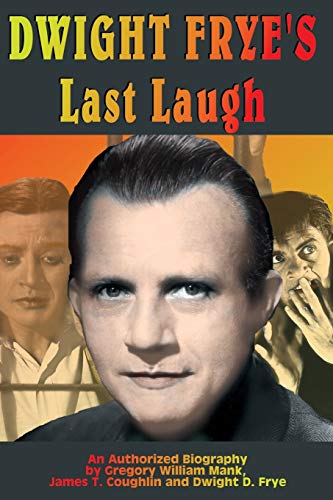 9781887664110: Dwight Frye's Last Laugh