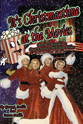 Stock image for It's Christmastime at the Movies: An A-Z Guide of Our Favorite Holiday Films for sale by Decluttr
