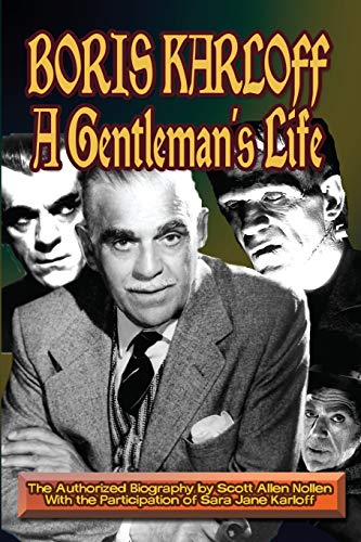 Stock image for Boris Karloff: A Gentlemans Life: A Gentlemans Life for sale by KuleliBooks