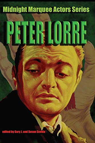 Stock image for Peter Lorre: MMAS (Midnight Marquee Actors) for sale by Half Price Books Inc.