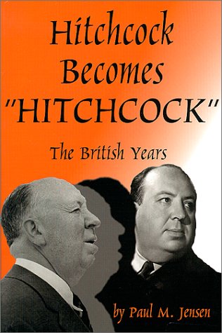 Beispielbild fr Hitchcock Becomes Hitchcock : The British Years zum Verkauf von Wonder Book
