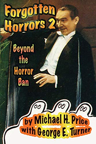 Beispielbild fr 3 books -- The Fifty Worst Films of All Time : (And How They Got That Way). + Forgotten Horrors 2: Beyond the Horror Ban + The Creature Features Movie Guide: Or, an A to Z Encyclopedia to the Cinema of the Fantastic : Or, Is There a Mad Doctor in the House? zum Verkauf von TotalitarianMedia