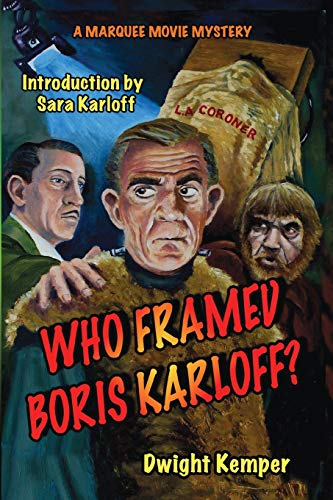 Beispielbild fr Who Framed Boris Karloff? zum Verkauf von ThriftBooks-Dallas
