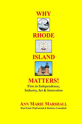 9781887671040: Why Rhode Island Matters!: First in Independence, Industry, Art & Innovation