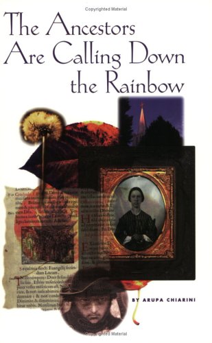 Stock image for The Ancestors are Calling Down the Rainbow for sale by Books on the Boulevard