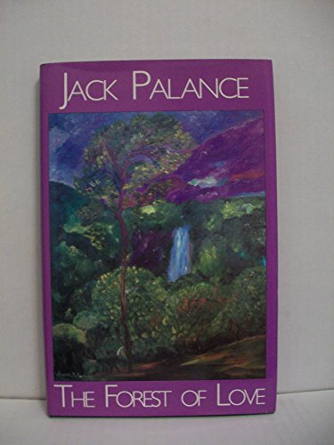 

The Forest of Love: A Love Story in Blank Verse [signed] [first edition]