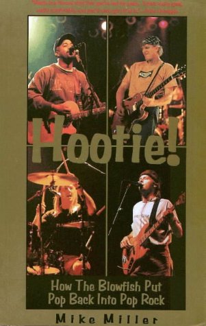 Imagen de archivo de Hootie & the Blowfish: How the Blowfish Put Pop Back Into Pop Rock a la venta por ThriftBooks-Dallas