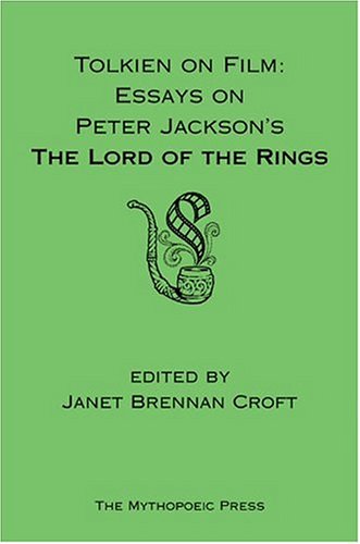 Stock image for Tolkien on Film: Essays on Peter Jackson's the Lord of the Rings. for sale by Calamity Books