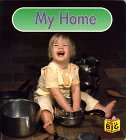 My Home (Baby's Big Board Books) (9781887734325) by Thomas, Bill; Phoebe Dunn; Brian Miller; Peter Brandt