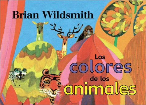 Imagen de archivo de Brian Wildsmith's Animal Colors (Spanish edition) a la venta por Wonder Book