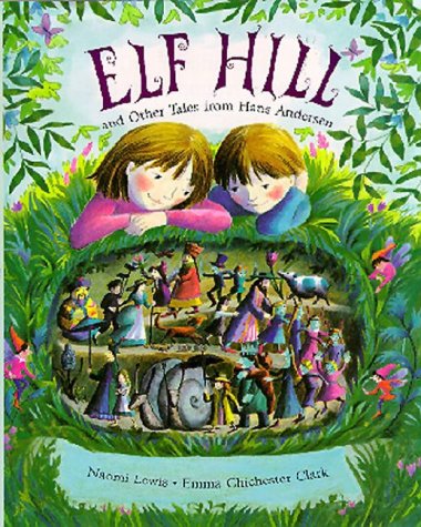 9781887734707: Elf Hill: Tales from Hans Christian Andersen