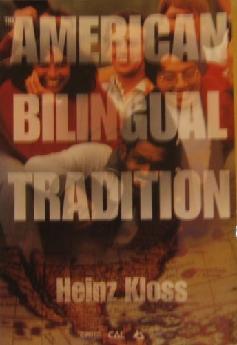 Stock image for The American Bilingual Tradition for sale by Better World Books: West