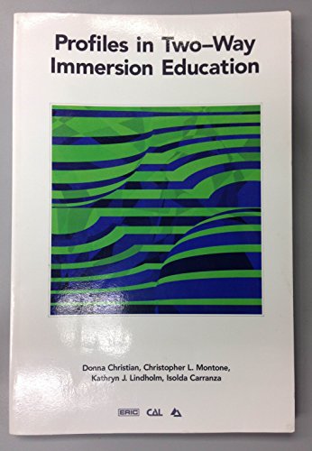 Imagen de archivo de Profiles in Two-Way Immersion Education (Language in Education) a la venta por Open Books
