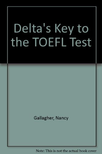 9781887744171: Delta's Key to the TOEFL Test
