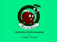 Stock image for Bite the Apple: Healthy Bites of Medical Knowledge for sale by West With The Night
