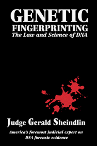 Stock image for Genetic Fingerprinting : The Law and Science of DNA for sale by Better World Books