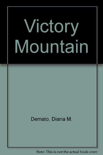 Beispielbild fr Victory Mountain zum Verkauf von JARE Inc. dba Miles Books