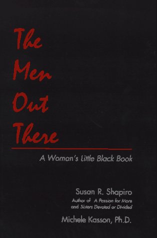 Beispielbild fr The Men Out There: A Woman's Little Black Book zum Verkauf von ThriftBooks-Dallas