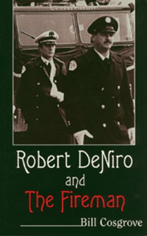 Stock image for Robert De Niro and the Fireman for sale by SecondSale