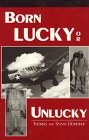 Stock image for Born Lucky or Unlucky for sale by Wonder Book