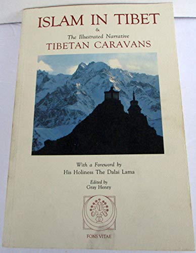 Beispielbild fr ISLAM IN TIBET: TIBETAN CARAVANS. zum Verkauf von Any Amount of Books