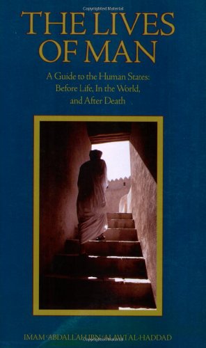 Beispielbild fr The Lives of Man: A Guide to the Human States: Before Life, In the World, and After Death zum Verkauf von GF Books, Inc.