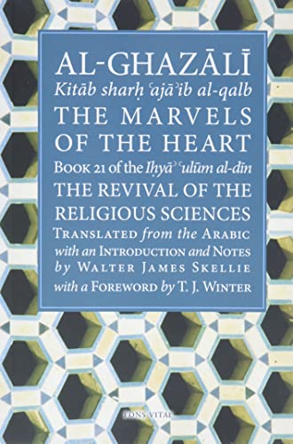 Imagen de archivo de Al-Ghazali's Marvels of the Heart a la venta por Kennys Bookshop and Art Galleries Ltd.