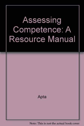 Stock image for Assessing Competence: A Resource Manual for sale by Bookmans