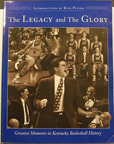 The Legacy and the Glory