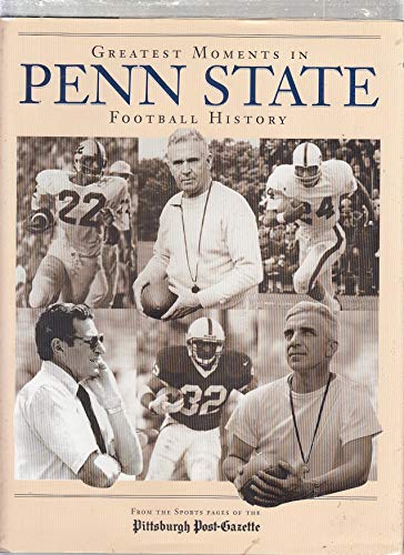 9781887761055: Greatest Moments in Penn State Football History