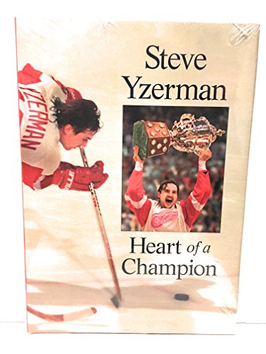 Imagen de archivo de Steve Yzerman:Heart of a Champion a la venta por Frank J. Raucci, Bookseller