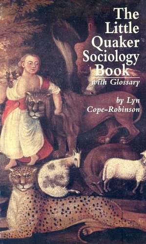 The Little Quaker Sociology Book With Glossary