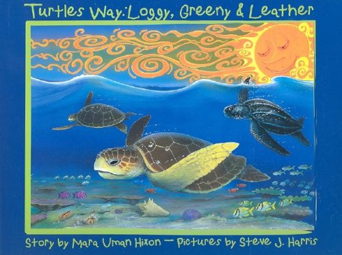 Imagen de archivo de Turtle's Way: Loggy, Greeny & Leather a la venta por SecondSale
